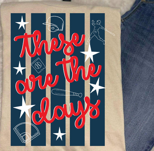 THESE ARE THE DAYS TSHIRT