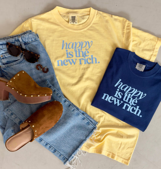 HAPPY IS THE NEW RICH